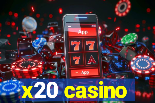 x20 casino